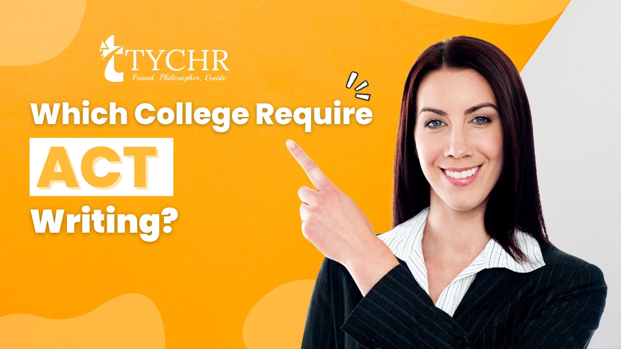 Which Colleges Require ACT Writing?