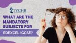 What are the mandatory subjects in Edexcel IGCSE