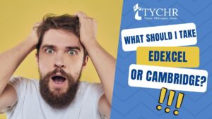 Read more about the article What should I take, Edexcel or Cambridge?