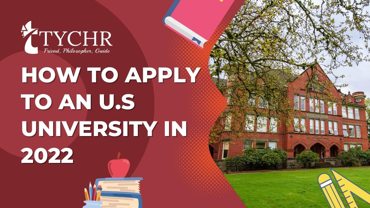 How to Apply to an U.S University in 2022?