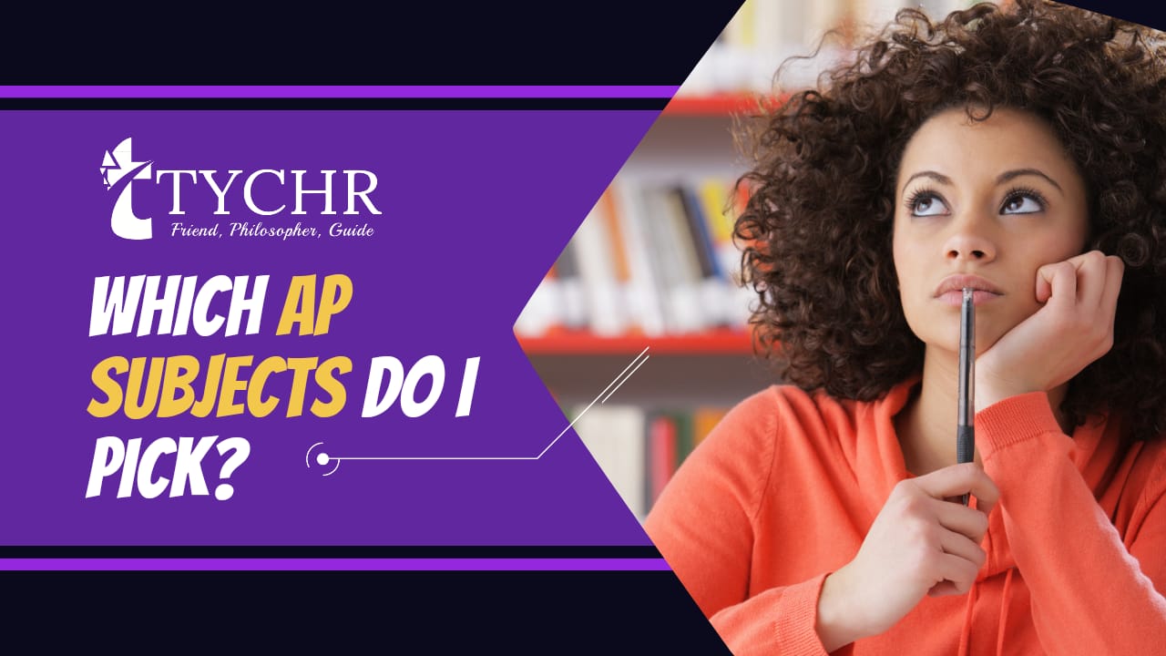 Which AP subjects do I pick?